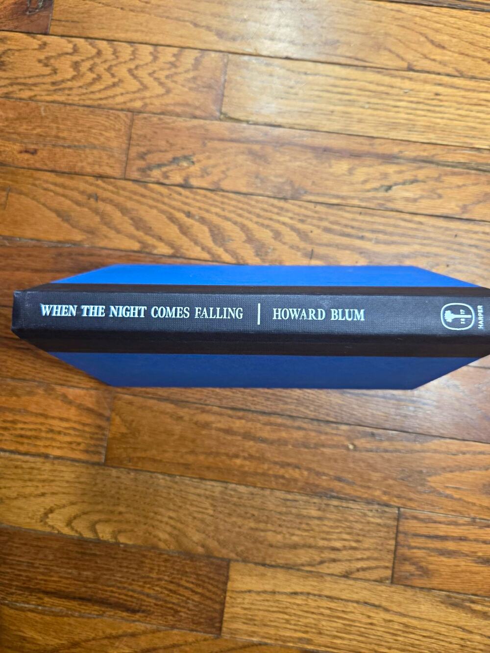When the Night Comes Falling Howard Blum Hardcover Idaho Student Murders